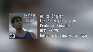 Eneyser - Mirada al cielo [Instrumental remake]