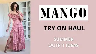MANGO TRY ON HAUL 2022 - SPRING & SUMMER OUTFITS | OUTFIT IDEAS