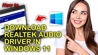 How To Download Realtek Audio Driver In Windows 10/11 | Quick & Easy Tutorial