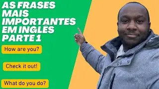Quais são as frases mais comuns em inglês? (Aula 42)