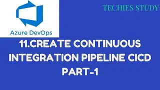 11 Create Continuous Integration Pipeline | CI CD , ci/cd  Part-1