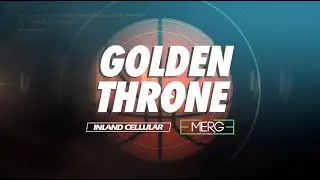 2024 Golden Throne - Proudly Sponsored by Inland Cellular