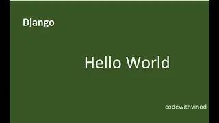 02 Create Django First Project Hello World