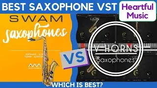 Best Saxophone VSTs: Swam vs vHorns - Side by Side Comparisson