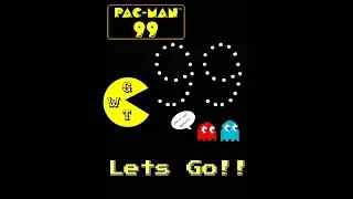 99 problems can we get number 1?(Pac-Man 99)