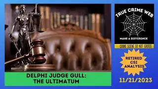 Delphi Judge Gull: The Ultimatum
