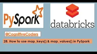 How to use map_keys() & map_values() in PySpark  | Databricks Tutorial | Data Engineering