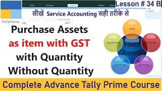 Purchase Fixed Assets As Item with GST | Assets with Quantity | Service Origination Accounting