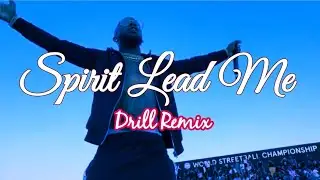 Spirit Lead Me (Oceans Drill Remix) Lyric Video
