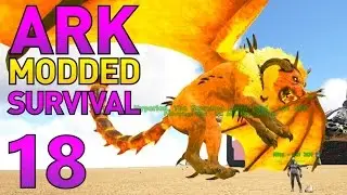 [18] Evolving Hyperion The Manticore! (ARK Modded Survival Multiplayer Season 3)
