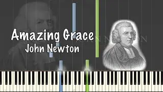 John Newton『Amazing Grace』Piano Tutorial