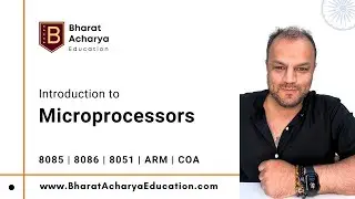 Introduction to Microprocessors | Bharat Acharya Education