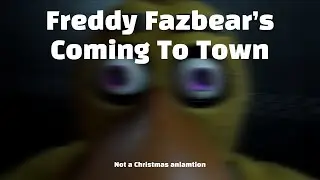 [FNaF/Blender] Freddy Fazbear Is Coming To Town.