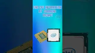Get CPU Info via Command Prompt - No Third-Party Apps.