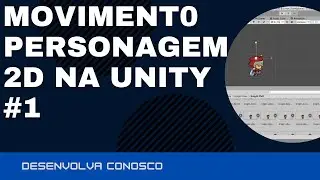 VT- Movimentação de personagem 2D || Unity || #1