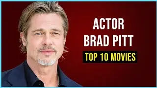 Top 10 Movies   Brad Pitt