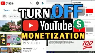 How to TURN OFF YouTube Monetization