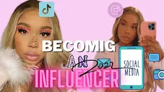 HOW TO BECOME A INFLUENCER/CONTENT CREATOR IN 2022