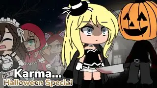 Karma (Gacha Life Mini Movie) GLMM •Halloween Special•