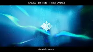 Borealis x The Thrill x It's Not Over Yet (𝐝 𝐢 𝐬 𝐭 𝐚 𝐧 𝐭 𝐬 𝐭 𝐚 𝐫 Mashup) [EPILEPSY WARNING]
