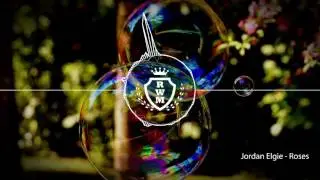 Jordan Elgie - Roses [RWM]