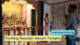 Visiting Hare Krishna Temple and Meeting with Russian Hindus in Yekaterinburg
