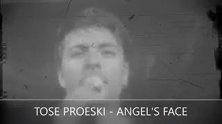 TOŠE PROESKI - ANGEL'S FACE (2003)