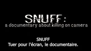 Snuff movie : tuer pour l'écran, le doc.