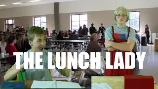 Charlie and Andy Show - The Lunch Lady