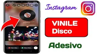Come aggiungere un adesivo in vinile alla storia di Instagram | NUOVO AGGIORNAMENTO 2024
