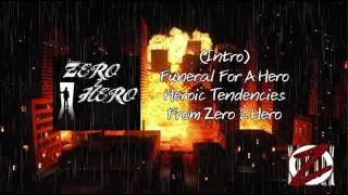 From Zero 2 Hero - Funeral For A Hero (Intro)