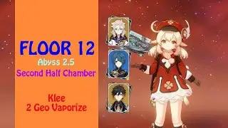 C0 Klee my cute little Girl | Genshin Impact 2.5 Spiral Abyss Floor 12