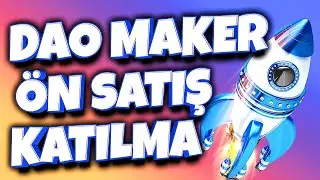 DAO Maker Ön Satış - Dao Maker Nasıl Kullanılır? Dao Maker Nedir?