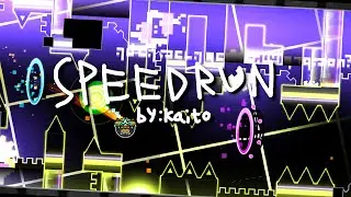 SPEEDRUN by Kaito | Geometry Dash