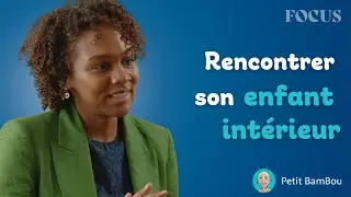 À la rencontre de son enfant intérieur avec Licka Sarr｜FOCUS