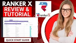 RankerX Backlinking Software Review & Tutorial Quick Start Guide to SEO