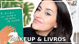 MAQUILHA & FALA sobre: LIVROS! | A Mulher que deixava Corações na Calçada 🤍