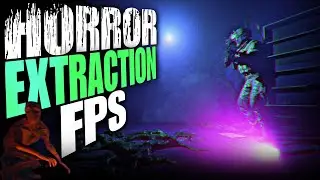 This NEW Horror Extraction FPS is like Tarkov with...Creatures ?
