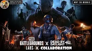 NEW PUBG | DEAD BY DAYLIGHT COLLABORATION LABS EVENT
