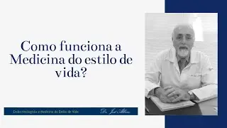 Como funciona a Medicina do estilo de vida?