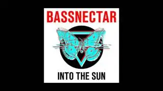 Bassnectar Into The Sun