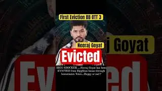First Eviction BBOTT 3 #youtubeshorts#bbott3#biggboss#trending#viral#jiocinema#shorts#neerajgoyat