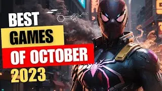 Top 10 Best NEW Games of October 2023