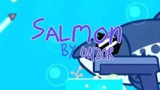 Salmon by Unzor || Geometry Dash