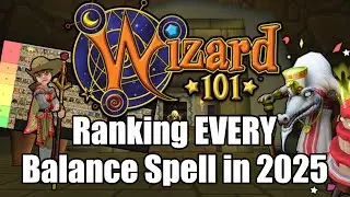 Ranking EVERY Balance Spell (PvE) in Wizard101