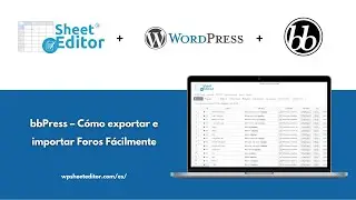 bbPress – Cómo exportar e importar Foros Fácilmente