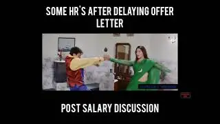 Employee reaction on HR's after not giving offer letter post salary discussion. #short