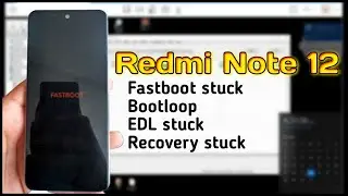 Redmi Note 12 Fastboot Stuck with Locked Bootloader