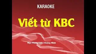 Karaoke - Viết từ KBC