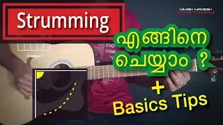 How to Strum Properly | Malayalam guitar lessons | മലയാളം ഗിറ്റാർ class |GuitarTutorial